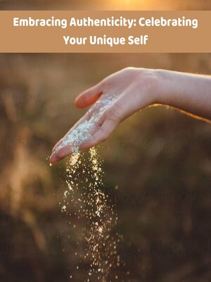 cover image of Embracing Authenticity